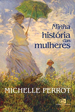 Minha Historia Das Mulheres