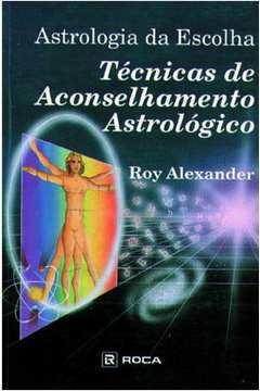 Tecnicas De Aconselhamento Astrologico