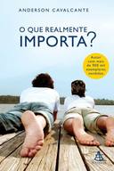 O Que Realmente Importa?