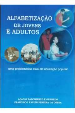 Alfabetizacao De Jovens E Adultos