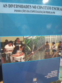 As Diversidades No Contexto Escolar Producoes Da Especializacao Proeja-pb V.1