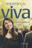 Esperanca Viva - Uma Escolha Inteligente