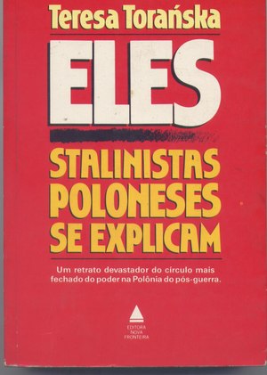 Eles Stalinistas Poloneses Se Explicam