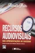 Recursos Audiovisuais Nas Apresentacoes De Sucesso