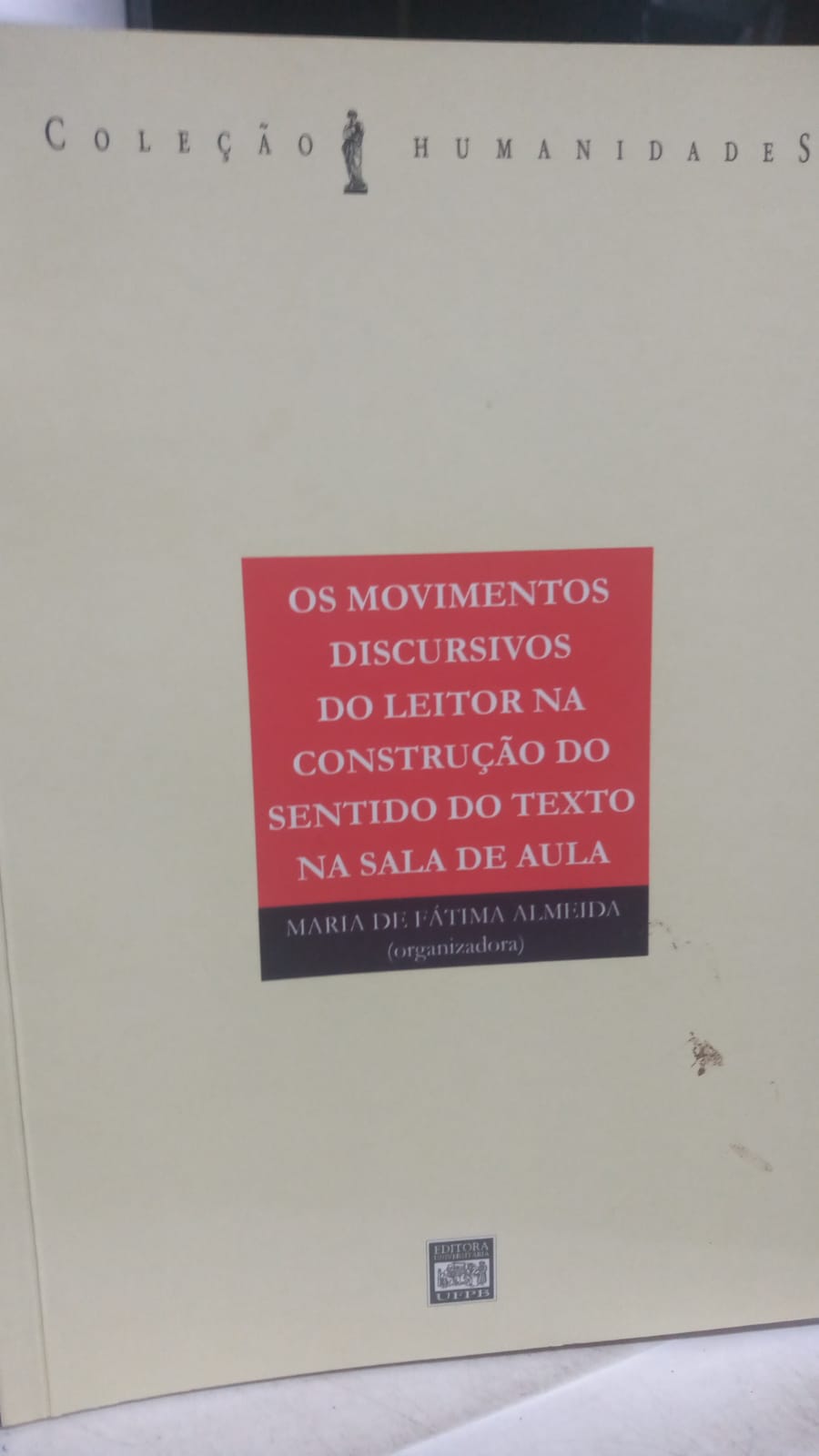 Os Movimentos Discursivos Do Leitor Na Construcao Do Sentido Do Texto Na Sala De Aula
