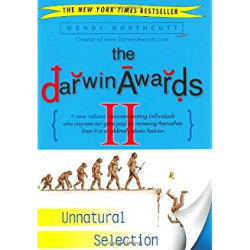The Darwin Awards Ii