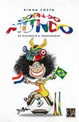 Copa Do Mundo - De Riachuelo A Joanesburgo
