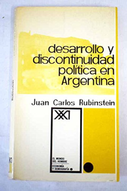 Desarrollo Y Discontinuidad Politica En Argentina