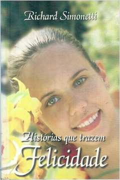 Historias Que Trazem Felicidade