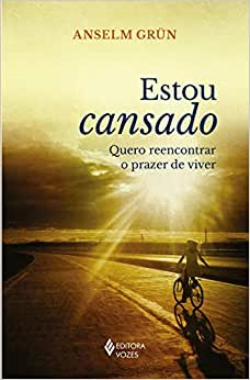 Estou Cansado - Quero Reencontrar O Prazer De Viver