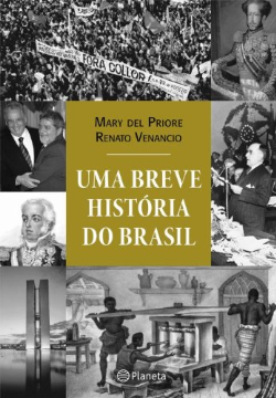 Uma Breve Historia Do Brasil