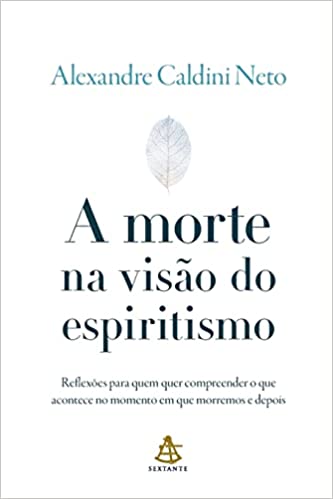 A Morte Na Visão Do Espiritismo