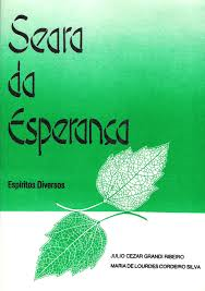 Seara Da Esperanca / Espiritos Diversos
