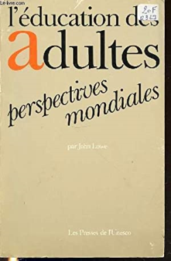 L'education Des Adultes - Perspectives Mondiales