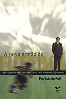 A Nova Gestao Do Futebol