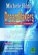 Dreammakers - Fazedores De Sonhos