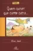 Quem Quiser Que Conte Outra