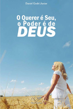 Querer E Seu, O - O Poder E De Deus