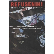 Refusenik- Os Rebeldes Do Exercito Israelense