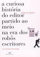 Curiosa Historia Do Editor Partido Ao Meio Na Era, A