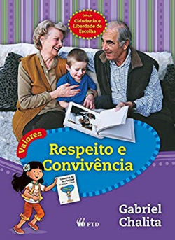 Valores - Respeito E Convivencia
