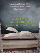 Educacao Sob A Otica Da Transdisciplinaridade