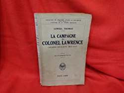 La Campagne Du Colonel Lawrence
