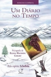 Um Diario No Tempo Pelo Espirito Schellida