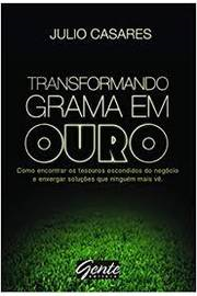 Transformando Grama Em Ouro