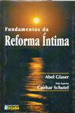 Fundamentos Da Reforma Intima Pelo Espirito Cairbar Schutel