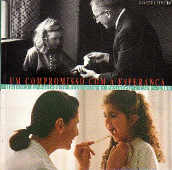 Um Compromisso Com A Esperanca - Historia Da Sociedade Brasileira De Pediatria