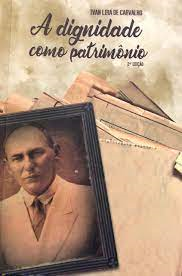 A Dignidade Como Patrimonio