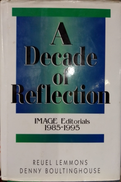 A Decade Of Reflection - Image Editorials 1985-1995