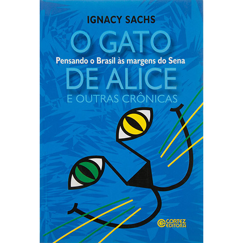Gato De Alice E Outras Cronicas, O