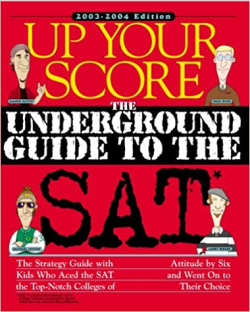 Up Your Score - The Underground Guide To The Sat