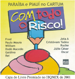 Com Todo O Risco - Paraiba E Piaui No Cartum