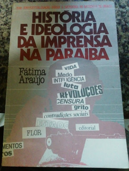 Historia E Ideologia Da Imprensa Na Paraiba - Autografado