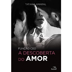 Funcao Ceo - A Descoberta Do Amor - Livro Ii