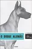 Dogue Alemao, O