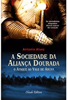 A sociedade da aliança dourada