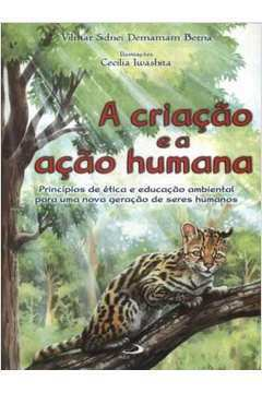 A Criacao E A Acao Do Humana