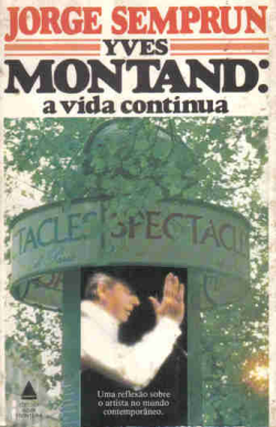 Yves Montand - A Vida Continua