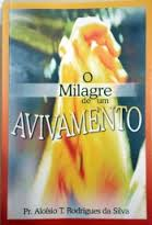 Milagre De Uma Avivamento, O