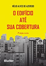 O Edificio Ate Sua Cobertura