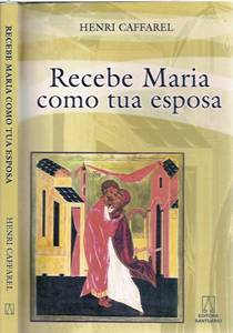 Recebe Maria Como Tua Esposa