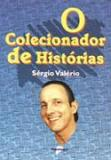 Colecionador De Historias, O