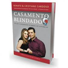 Casamento Blindado - O Seu Casamento A Prova De Divorcio