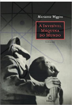 A Invisivel Maquina Do Mundo