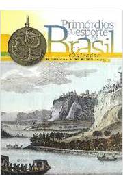 primordios do esporte no brasil - salvador