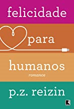 Felicidade Para Humanos